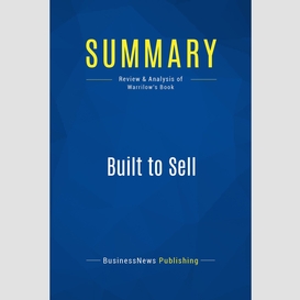 Summary: built to sell