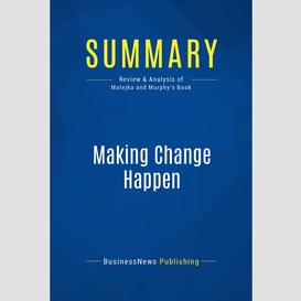 Summary: making change happen