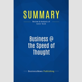 Summary: business @ the speed of thought