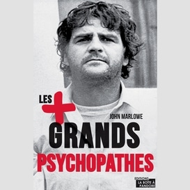 Les plus grands psychopathes