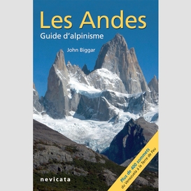 Cordillera occidental : les andes, guide d'alpinisme