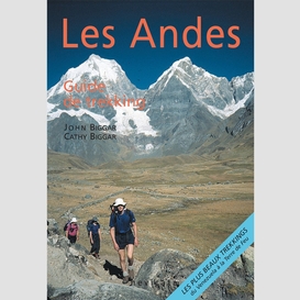 Araucanie et région des lacs andins : les andes, guide de trekking