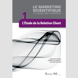 L'étude de la relation client