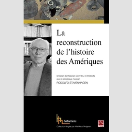 La reconstruction de l'histoire des amériques