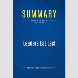 Summary: leaders eat last