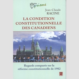 La condition constitutionnelle des canadiens