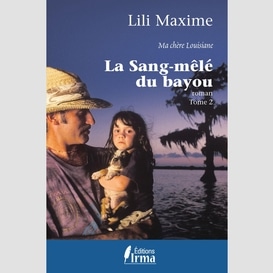 La sang-mêlé du bayou 2