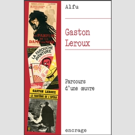 Gaston leroux