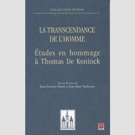 La transcendance de l'homme : études en hommage à thomas...