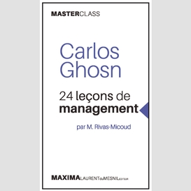 Carlos ghosn -24 lecons de management