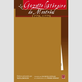 La gazette littéraire de montréal (1778-1779)