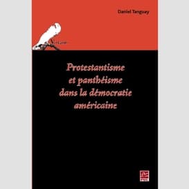 Protestantisme et panthéisme dans démoc.