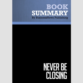 Summary: never be closing - tim hurson and tim dunne