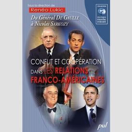 Conflit et coopération dans les relations franco-américaines