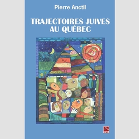 Trajectoires juives au québec