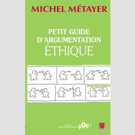 Petit guide d'argumentation éthique