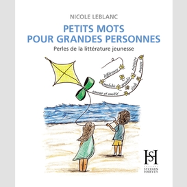 Petits mots pour grandes personnes