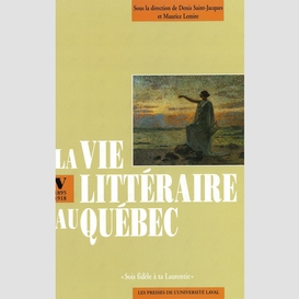 Vie littéraire au québec vol 5 (1895-1918)