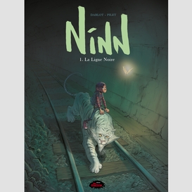 Ninn tome 1: la ligne noire