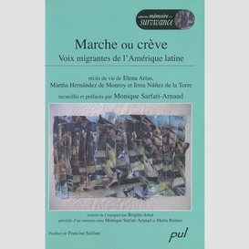 Marche ou crève : voix migrantes de l'amérique latine