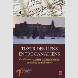 Tisser des liens entre canadiens