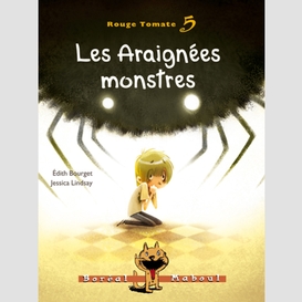 Les araignées monstres