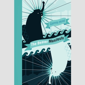 The beaver manifesto