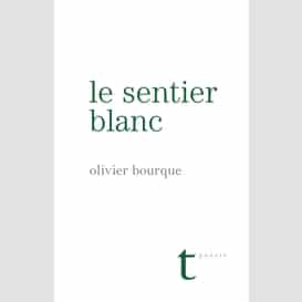 Le sentier blanc