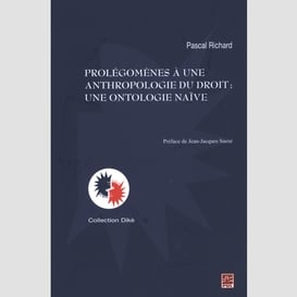 Prolégomènes à une anthropologie du droit : une ontologie...