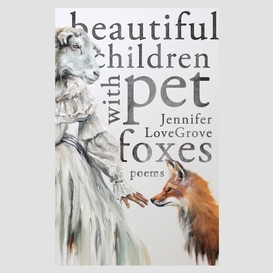 Beautiful children with pet foxes