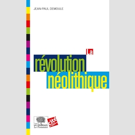 La révolution néolithique