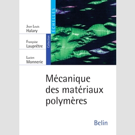 Mécanique des matériaux polymères