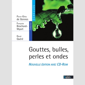 Gouttes, bulles, perles et ondes