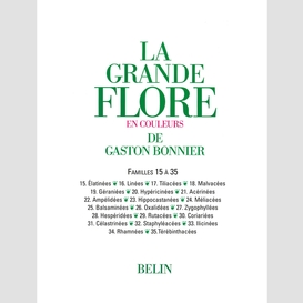 La grande flore (volume 5) - famille 15 à 35