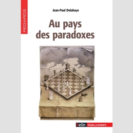 Au pays des paradoxes