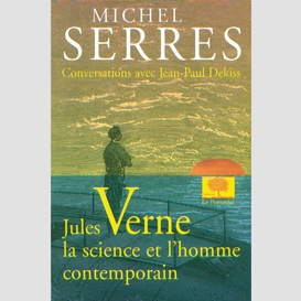 Jules verne, la science et l'homme contemporain