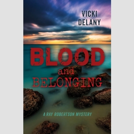 Blood and belonging