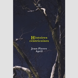 Histoires centricoises