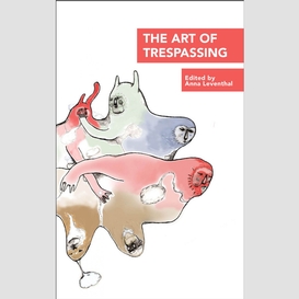The art of trespassing