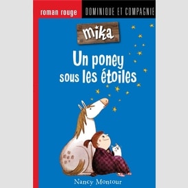 Mika -un poney sous les etoiles