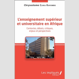 L'enseignement supérieur et universitaire en afrique