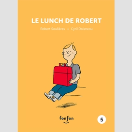 Le lunch de robert