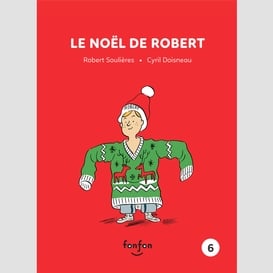 Noel de robert (le)