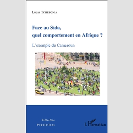 Face au sida, quel comportement en afrique ?