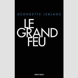 Grand feu (le)