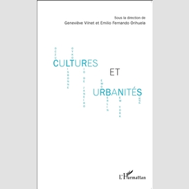 Cultures et urbanités