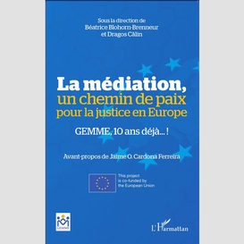 La médiation, un chemin de paix pour la justice en europe