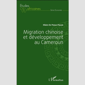 Migration chinoise et développement au cameroun