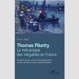 Thomas piketty, la mécanique des inégalités en france