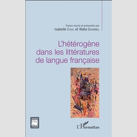 L'hétérogène dans les littératures de langue française